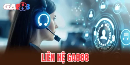 liên hệ GA888