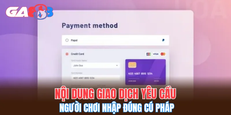 Nội dung giao dịch yêu cầu người chơi nhập đúng cú pháp